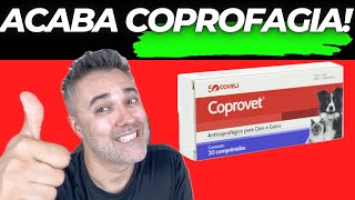 COPROVET ✅acaba com COPROFAGIA 👉EXCELENTE [upl. by Alracal]