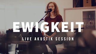 Ewigkeit  Live [upl. by Annola883]