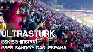 Eses Bando  Cani Espana UltrasTurk [upl. by Stephani902]