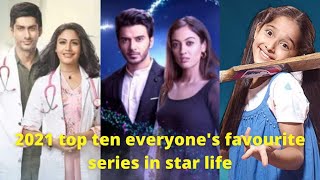 2021 top ten everyones favourite star life series [upl. by Trilby]