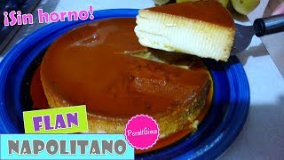 FLAN NAPOLITANO EN OLLA DE PRESIÓN [upl. by Iviv]