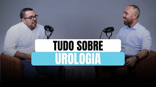 Tudo Sobre Urologia  Uma Consulta com Dr Gustavo Dutra [upl. by Whitaker]