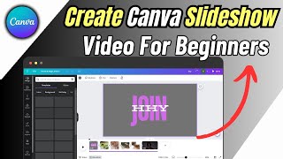 How To Create Canva Slideshow Video For Beginners 2024  Quick amp Easy [upl. by Pejsach48]