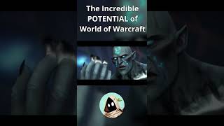 The Incredible Potential of World of Warcraft warcraft wow wowlore [upl. by Salvador]