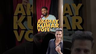 Akshay Kumar Vote  Pranit More  standup crowdwork rjpranit akshaykumar vote election [upl. by Ennelram877]