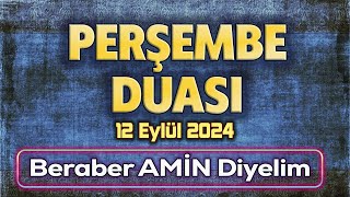 PERŞEMBE DUASI DİNLE Faziletli Dualar [upl. by Aznecniv]