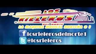 Los Rieleros [upl. by Philipines102]