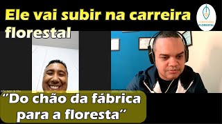 quotEu nem sou da área florestal mas já consigo atuar Imagina quem é da áreaquot [upl. by Bardo]