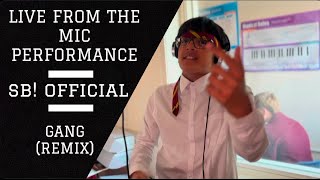 Kairo Keyz x sb official  GANG Remix Live from the Mic Performance [upl. by Uta]