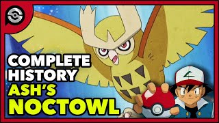 Pokemon Explained Ashs Shiny Noctowl  Complete History [upl. by Allertse695]