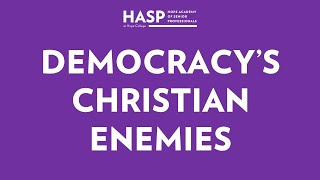 Defending Democracy from its Christian Enemies A Book Discussion [upl. by Higbee]