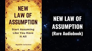 NEW Law of Assumption  Start Assuming You Have It All in 2024 Audiobook [upl. by Flagler]