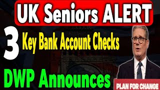 DWP’s 2025 Update for Seniors Key Bank Account Checks You Need to Know About [upl. by Ebocaj]