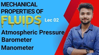 Class 11 chap 10  Fluids 02  Atmospheric pressure and Barometer and Manometer JEENEETCBSE [upl. by Michella]