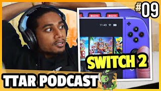 Switch 2 Rumors and Tera Forms  TTar Podcast 9 [upl. by Tenneb9]