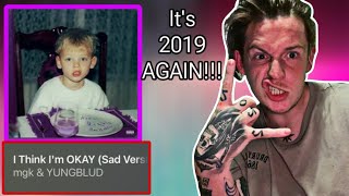 MGK And YUNGBLUD Are Back  I Think I’m Okay sad version  REACTION [upl. by Ladnyk]