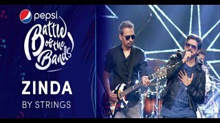 Zinda  Live at Pepsi Battle of the Bands Finale  Strings [upl. by Ameen]