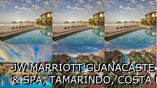 JW Marriott Guanacaste Resort amp Spa Tamarindo Costa Rica [upl. by Mareld10]