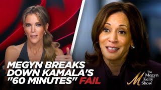 Megyn Kelly Unloads on Kamala Harris Terrible quot60 Minutesquot Interview and Incoherent Answers [upl. by Wyck]