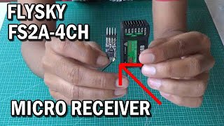 how to binding Flysky micro receiver FS2A 4CH [upl. by Seagraves]