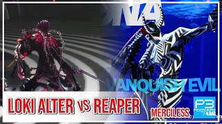 Loki Alter Vs Reaper Merciless [upl. by Vashtia]