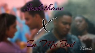 Mahin 31  Snehithane X In My Bed Remix Lyrics Video [upl. by Pelmas694]