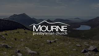 Mourne Presbyterian Church Evening Worship 27th October 2024 [upl. by Johannah]