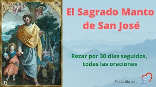 Novena al Sagrado Manto de San José [upl. by Ynaitirb767]