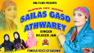 FAMOUS SONG  BY BILKEES JAN  SAILAS GASO ATHWAREY [upl. by Ytoc]