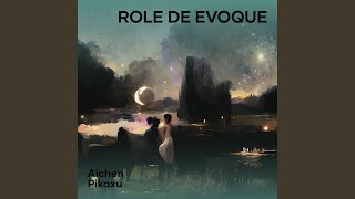 Role De Evoque [upl. by Claudette]