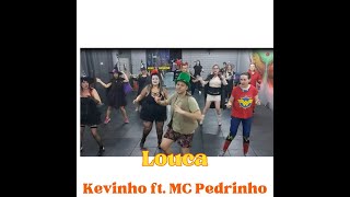 Kevinho ft MC Pedrinho quotLoucaquot Coreografia Choreography TBT [upl. by Glad]