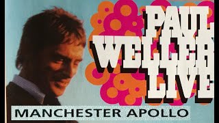 Paul Weller  Manchester Apollo  Heliocentric Tour  6th May 2000 [upl. by Aenal]