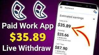 Paidwork Withdrawal Proof  Paid Work Withdrawal  Paid Work make money App  paid work real or fake [upl. by Riannon]