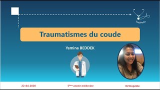 Traumatismes du coude  luxation du coude Fracture de la tête radiale Fracture de lulna proximal [upl. by Keffer]