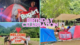 📍Marilaque Camp Bugarts Late birthday Celebration  Camping Time  Wishes Granted 🌴🌴🎉 [upl. by Jessey]