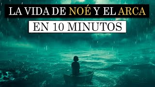 La vida de Noé y el arca en 10 Minutos [upl. by Urbanus]