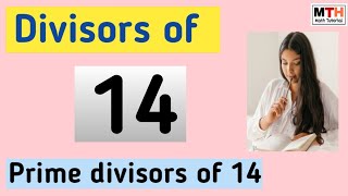 Divisors of 14  Divisor of 14 [upl. by Nnaul]