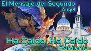 55 EL MENSAJE DEL SEGUNDO ANGEL HA CAIDO HA CAIDO BABILONIA Pr Orlando Enamorado [upl. by December978]