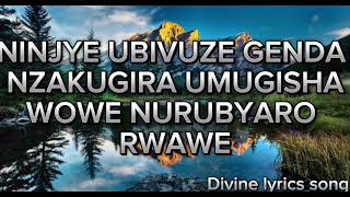 Adrien Misigaro  Ninjye Ubivuze ft Keilla lyrics video [upl. by Acissehc]