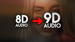 Billie Eilish  i love you 9D AUDIO  NOT 8D 🎧 [upl. by Ohce]