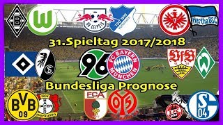 FIFA 18 Bundesliga Prognose 31Spieltag 20172018 Alle Spiele alle Tore Deutsch HD [upl. by Hoxie]