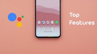 Google Assistant Top Features 2021 Refresh [upl. by Helban790]