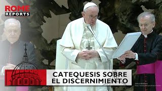 El Papa inicia el nuevo ciclo de catequesis sobre el discernimiento [upl. by Filbert775]