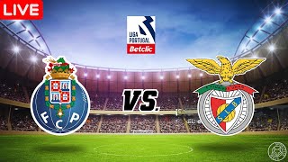 LIVE🔴 FC Porto vs Benfica  Primera Liga portugal  LIVE WITH ODDS UPDATE [upl. by Gant]