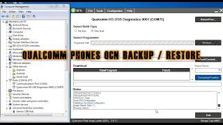 Qualcomm Phone QCN Backup And Restore Easy Step [upl. by Aliuqet]