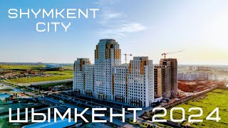 Shymkent City Шымкент 2024 [upl. by Elockcin60]