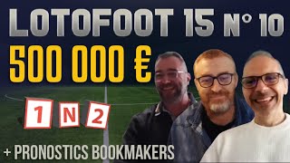 🎙️ PronoLive  Pronostics LotoFoot Pactole 500 000 € avec NiceMonaco amp Milan ACNaples  LF15 n°10 [upl. by Nwahsar]