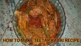 how to make teetar kadai recipe [upl. by Kenaz]