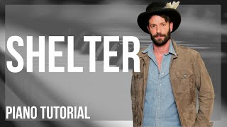 Piano Tutorial How to play Shelter by Ray LaMontagne [upl. by Adle]