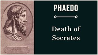 The Death of Socrates  Phaedo [upl. by Enileoj439]